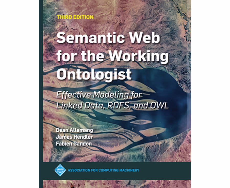 Semantic Web for the Working Ontologist (3rd Edition) book cover